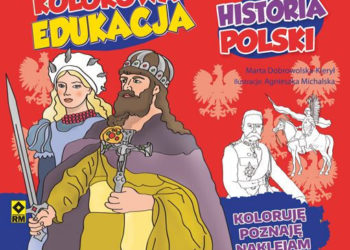 Kolorowa edukacja. Historia Polski