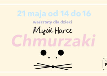 Mysie Harce na Placu Zabaw – warsztaty dla dzieci