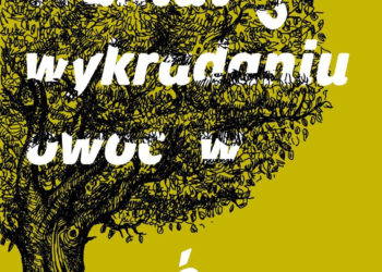 TEATR LALEK GULIWER ZAPRASZA 02.06. DO POZNANIA NA PREMIERĘ SPEKTAKLU „TRAKTAT O WYKRADANIU OWOCÓW”
