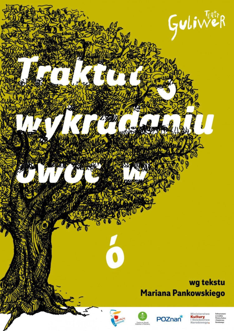TEATR LALEK GULIWER ZAPRASZA 02.06. DO POZNANIA NA PREMIERĘ SPEKTAKLU „TRAKTAT O WYKRADANIU OWOCÓW”