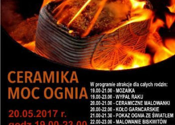 CERAMIKA MOC OGNIA – NOC MUZEÓW W OK WESOŁA