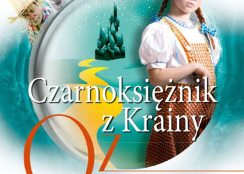 CZARNOKSIĘŻNIK Z KRAINY OZ Z ANGIELSKIM, I CAN SING IN ENGLISH, CICHA SIŁA INTROWERTYKÓW – NOWOŚCI WYDAWNICZE