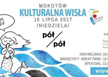 Kulturalna Wisła w Pół na Pół na Mokotowie!