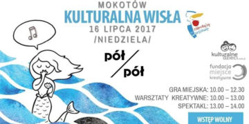 Kulturalna Wisła w Pół na Pół na Mokotowie!