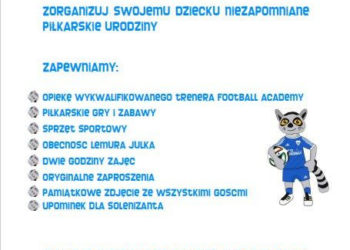 ZORGANIZUJ SWOJEMU DZIECKU NIEZAPOMNIANE PIŁKARSKIE URODZINY!