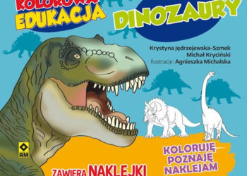 Kolorowa edukacja.  Dinozaury