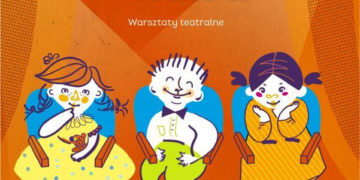 ROZPOCZĘCIE CYKLU WARSZTATÓW „UCZYMY SIĘ TEATRU” W TEATRZE SYRENA