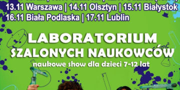 LABORATORIUM SZALONYCH NAUKOWCÓW, CZYLI NAUKOWE SHOW DLA DZIECI 7-12 LAT