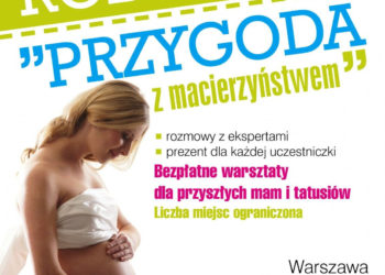 Bezpłatne warsztaty dla przyszłych rodziców „Przygoda z macierzyństwem”