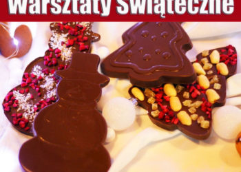 Świąteczne Warsztaty Czekoladowe