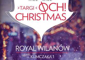 OCH! CHRISTMAS W ROYAL WILANÓW