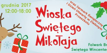 WIOSKA ŚWIĘTEGO MIKOŁAJA – WSTĘP BEZPŁATNY !