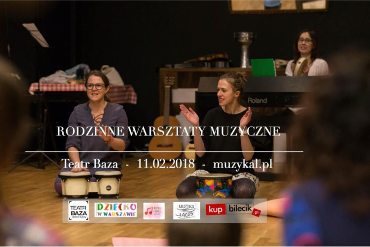 MUZYCZNO – JĘZYKOWE WARSZTATY RODZINNE 11 LUTEGO, MUZYKA ŁĄCZY ZAPRASZA