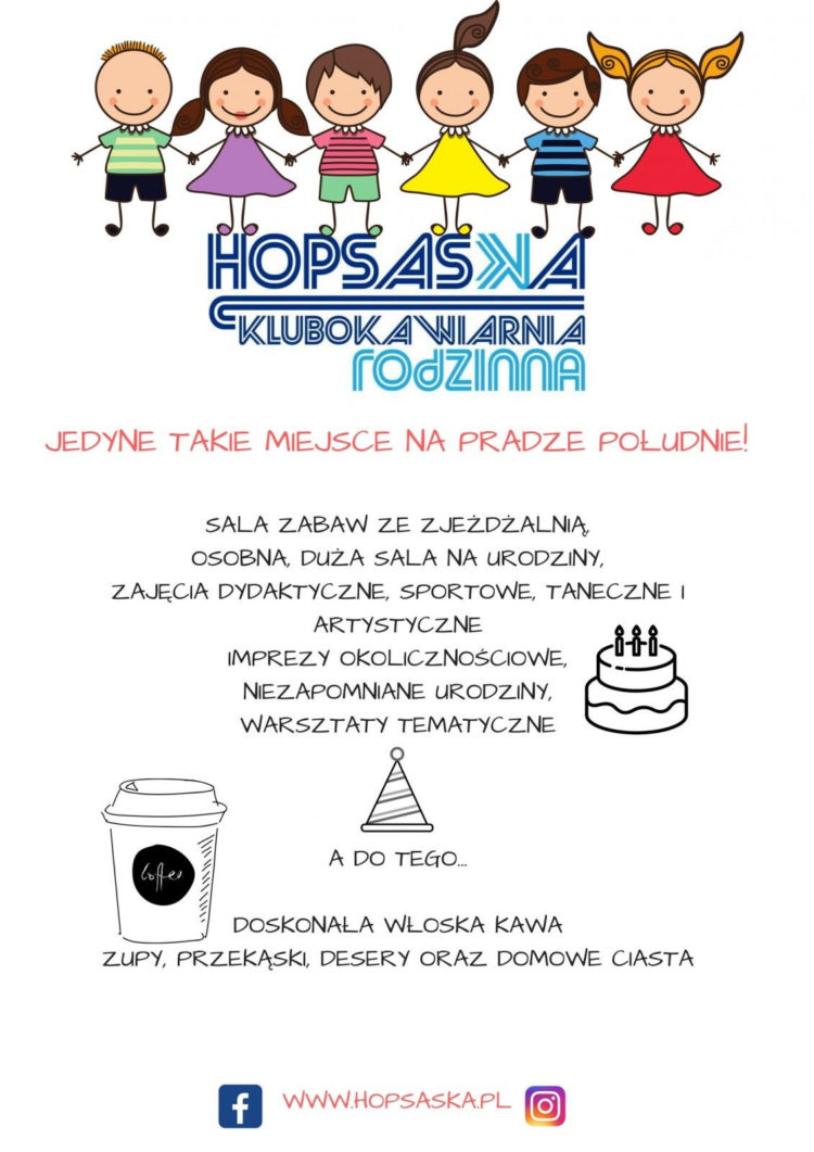 RODZINNA KLUBOKAWIARNIA „HOPSASKA” – JEDYNE TAKIE MIEJSCE NA PRADZE POŁUDNIE
