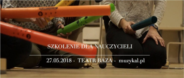SZKOLENIE – WARSZTATY MUZYCZNE DLA NAUCZYCIELI