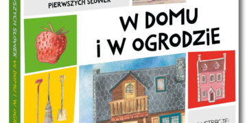 Nowość od Kapitana Nauki – 100 pierwszych słówek W DOMU I OGRODZIE