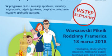 Warszawski Piknik Rodzinny Pramerica już 18 marca w CRS Bielany!