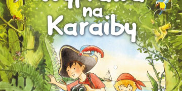 „Jak zostać piratem? Wyprawa na Karaiby” – książka od Wydawnictwa Skrzat
