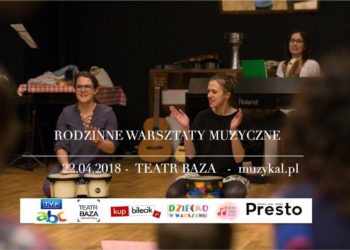 RODZINNE WARSZTATY MUZYCZNE „Śpiewam i gram w różnych językach”