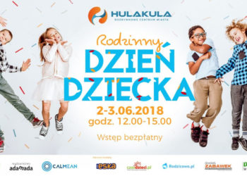Rodzinny Dzień Dziecka w Hulakula!
