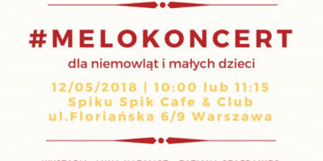 KONKURS – WYGRAJ RODZINNE ZAPROSZENIE NA MELOKONCERT