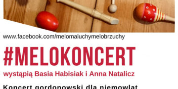 KONKURS – WYGRAJ RODZINNE ZAPROSZENIE NA MELOKONCERT