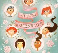 Książka „Siedem księżniczek” Wydawnictwa Prószyński i S-ka od dziś w sprzedaży!