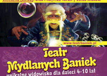 Teatr Baniek Mydlanych – widowisko „Tajemnica Bańki Szczęścia”