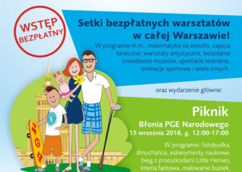 XII edycja Warszawskich Dni Rodzinnych już w terminie 14-16 września 2018 r.!