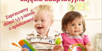 Będę przedszkolakiem – Zajęcia adaptacyjne dla dzieci od 18 miesiąca 36 miesięcy.