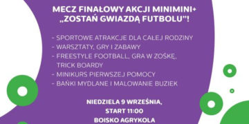 Mecz Finałowy akcji „Zostań gwiazdą futbolu” już 09 września!
