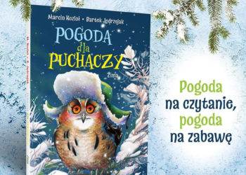 Pogoda dla puchaczy. Zima Autorzy:Jędrzejak, Marcin Kozioł