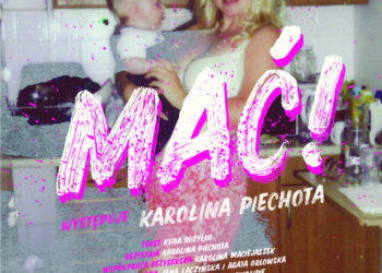 MAĆ! CZYLI MATKA FRUSTRATKA NA DESKACH TEATRU