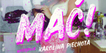 MAĆ! CZYLI MATKA FRUSTRATKA NA DESKACH TEATRU