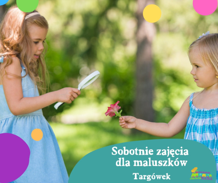 Sobotnie warsztaty sensoryczne dla maluszków w wieku od roku do czterech lat – już 15 czerwca na Targówku!