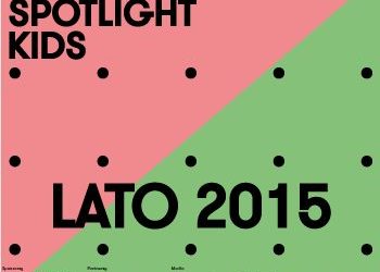 SPOTLIGHT LATO 2015 !