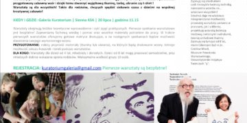 WARSZTATY: WARSZTATY SITODRUKU Z AGĄ BRWI W GALERII KURATORIUM – 20.07.2013