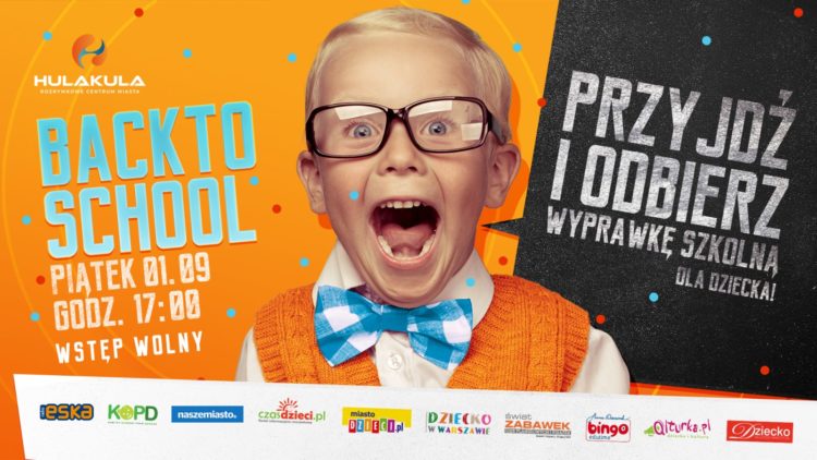 Powrót do szkoły razem z Hulakula! Zapraszamy 1 września – do wygrania wyprawka do szkoły