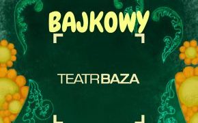 BAJKOWY TEATR BAZA