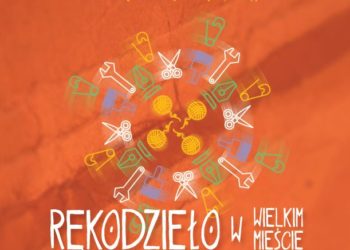 RĘKODZIEŁO W WIELKIM MIEŚCIE – LETNI PIKNIK NA BIELANACH