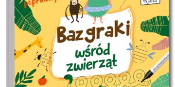Bazgraki wśród zwierząt – nowość od Kapitana Nauki