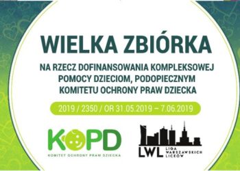 „Błękitny Tydzień” warszawskich licealistów na rzecz Komitetu Ochrony Praw Dziecka  Od 31 maja do 7 czerwca zapraszamy do udziału!