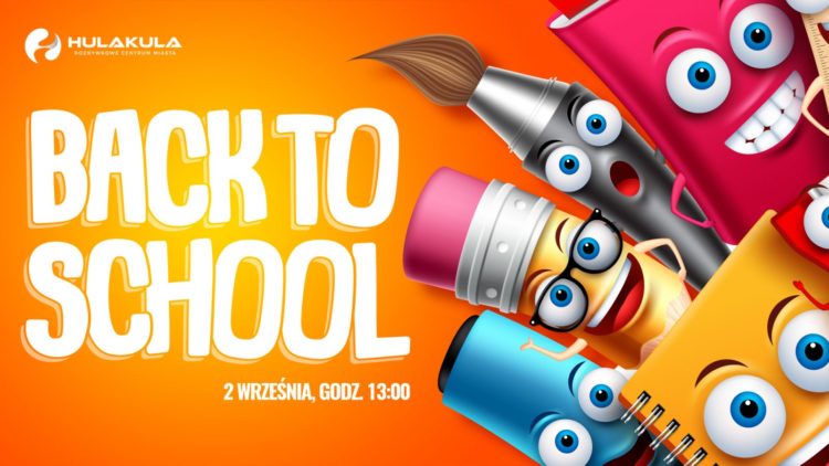 Back To School w Hulakula