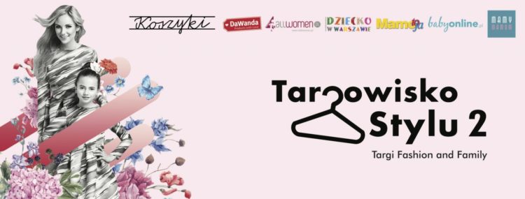 Wiosenna edycja Targowiska Stylu odbędzie się w weekend 27 i 28 maja.