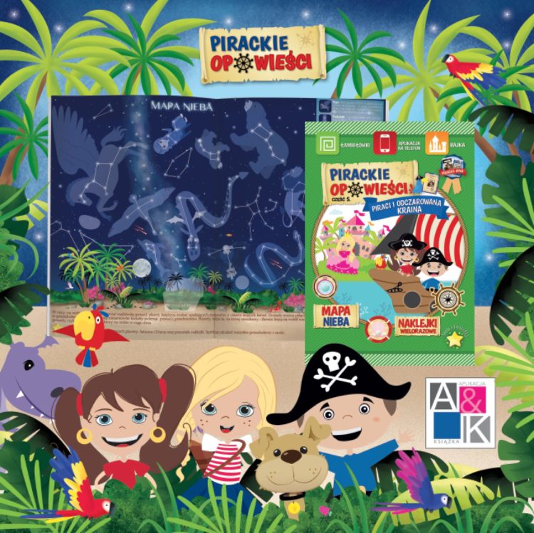 PREMIERA: Piraci i odczarowana kraina – czyli 5. część serii PIRACKIE OPOWIEŚCI, Wydawnictwo A&K