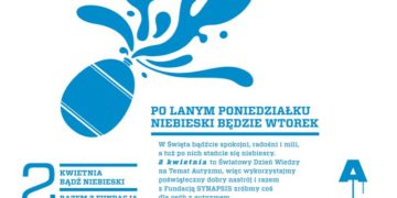 NIE BĄDŹ ZIELONY W TEMACIE AUTYZMU. 2 KWIETNIA BĄDŹ NIEBIESKI!