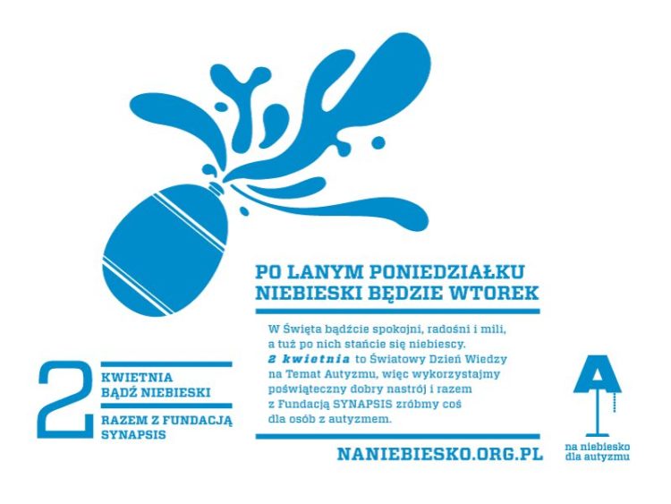 NIE BĄDŹ ZIELONY W TEMACIE AUTYZMU. 2 KWIETNIA BĄDŹ NIEBIESKI!