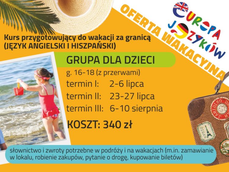 Kurs przygotowujący  do wakacji za granicą (j. angielski i hiszpański)