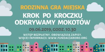 Zapraszamy na rodzinną grę miejską „Krok po kroczku odkrywamy Mokotów”.