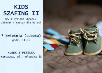KIDS szafing, czyli wymiana ubranek i rzeczy dla dzieci